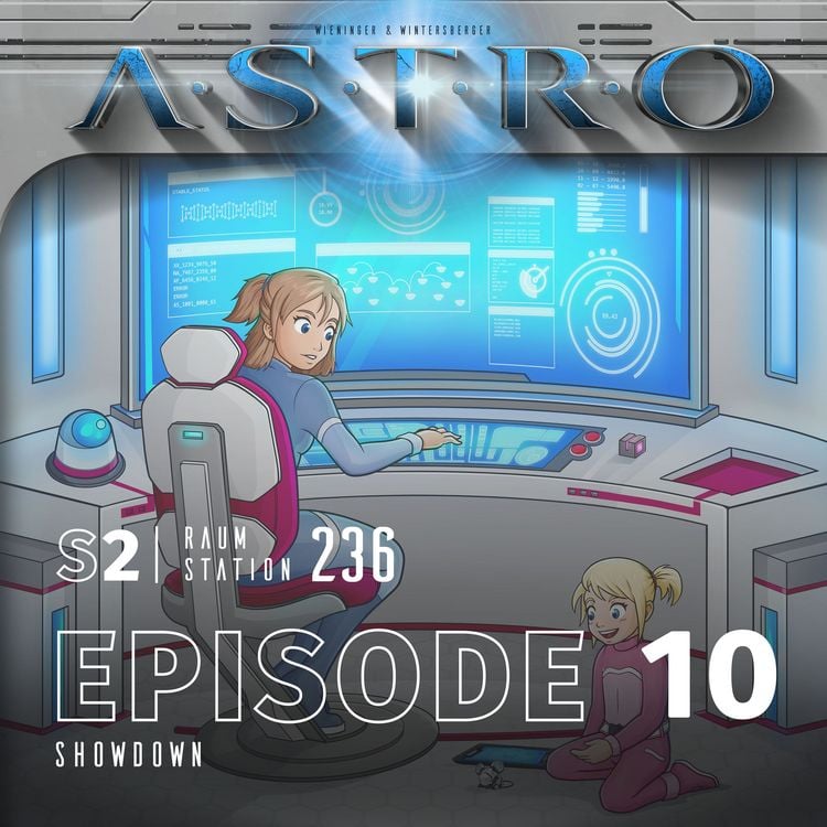 Produktbild: ASTRO S2 - Episode 10 - Showdown
