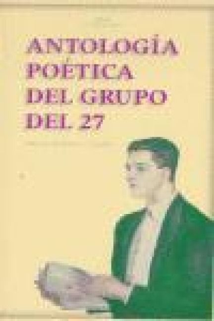 Produktbild: Antolog&iacute;a po&eacute;tica del grupo del 27