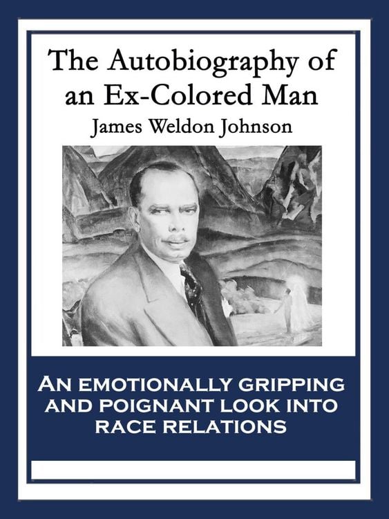 Produktbild: The Autobiography of an Ex-Colored Man