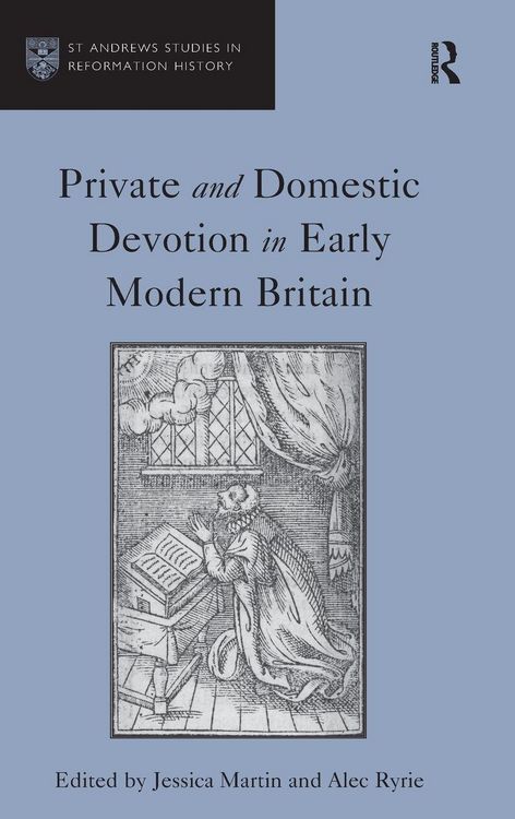 Produktbild: Private and Domestic Devotion in Early Modern Britain