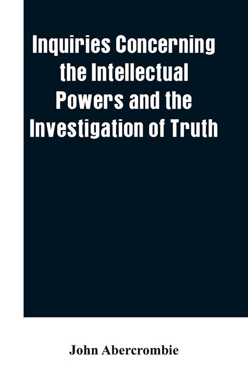 Produktbild: Inquiries concerning the intellectual powers and the investigation of truth