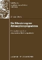Produktbild: Die Bilanzierung von Aktienoptionsprogrammen