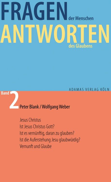 Produktbild: Fragen der Menschen, Antworten des Glaubens.