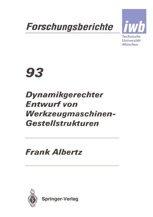 Produktbild: Dynamikgerechter Entwurf von Werkzeugmaschinen- Gestellstrukturen