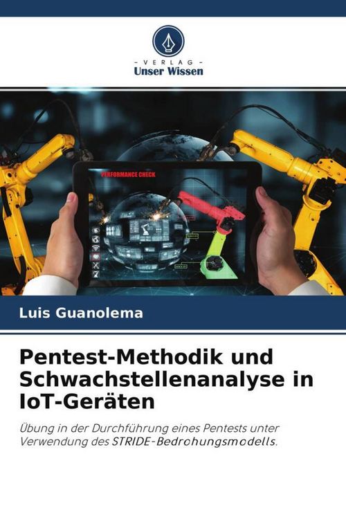 Produktbild: Pentest-Methodik und Schwachstellenanalyse in IoT-Ger&auml;ten