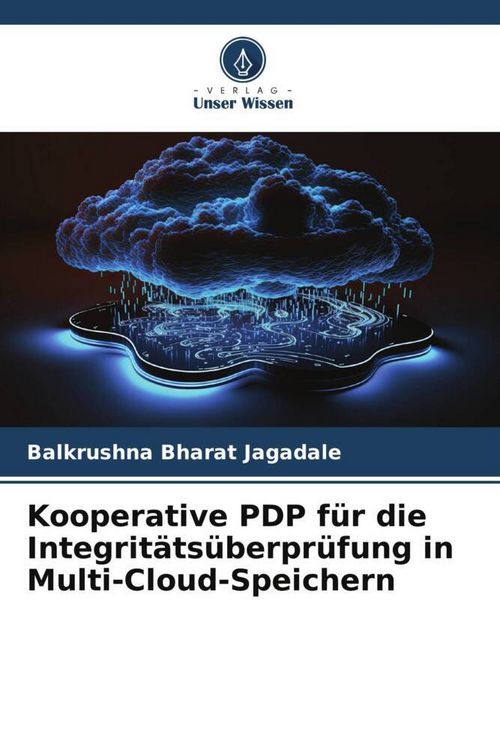 Produktbild: Kooperative PDP f&uuml;r die Integrit&auml;ts&uuml;berpr&uuml;fung in Multi-Cloud-Speichern