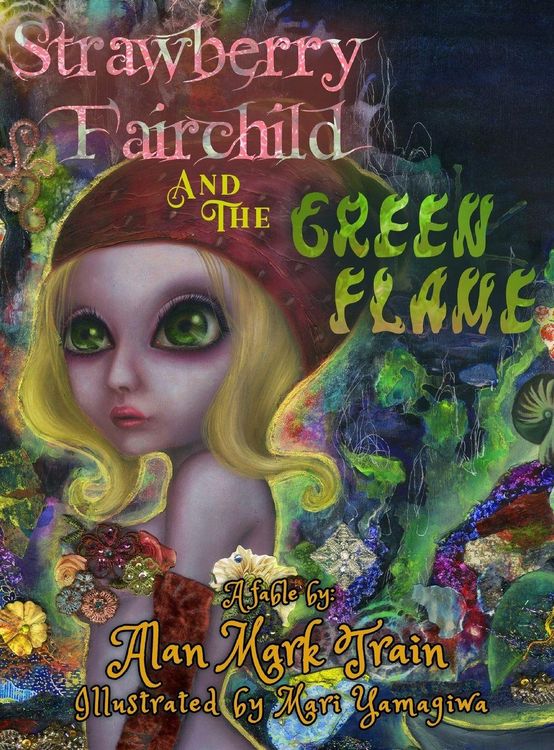 Produktbild: Strawberry Fairchild And The Green Flame