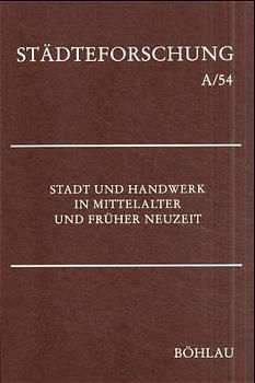 Produktbild: Stadt und Handwerk in Mittelalter und Fr&uuml;her Neuzeit