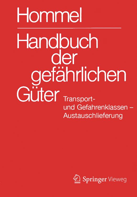 Produktbild: Handbuch der gefährlichen Güter. Transport- und Gefahrenklassen. Austauschlieferung, Dezember 2016