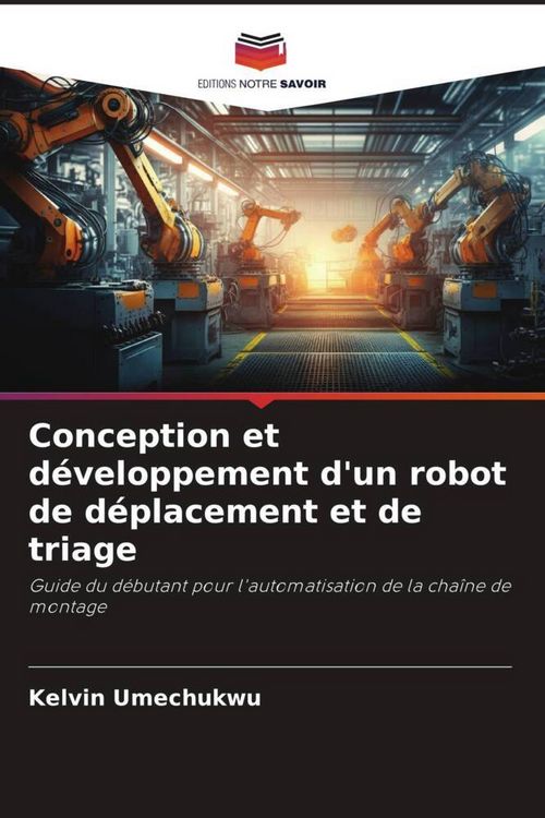 Produktbild: Conception et d&eacute;veloppement d'un robot de d&eacute;placement et de triage