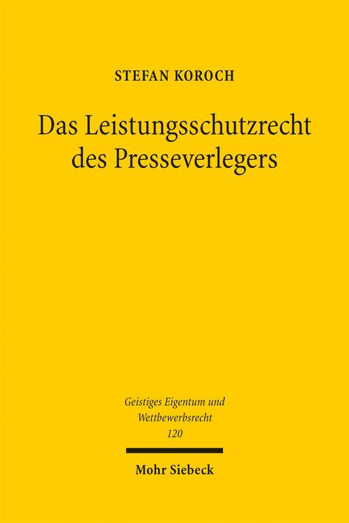 Produktbild: Das Leistungsschutzrecht des Presseverlegers