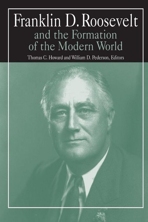 Produktbild: Franklin D.Roosevelt and the Formation of the Modern World