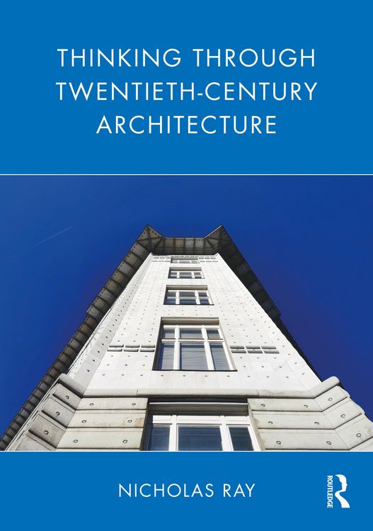 Produktbild: Thinking Through Twentieth-Century Architecture