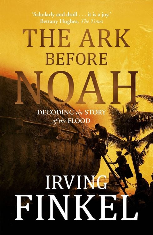Produktbild: Ark Before Noah: Decoding the Story of the Flood
