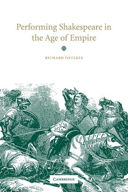 Produktbild: Performing Shakespeare in the Age of Empire