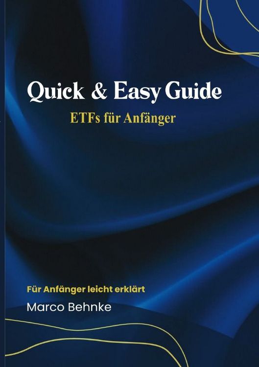Produktbild: Quick &amp; Easy Guide ETFs f&uuml;r Anf&auml;nger