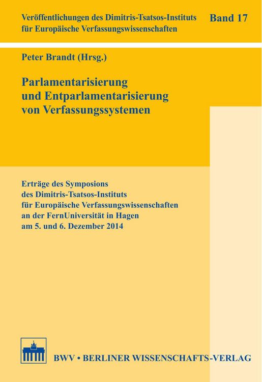 Produktbild: Parlamentarisierung und Entparlamentarisierung von Verfassungssystemen