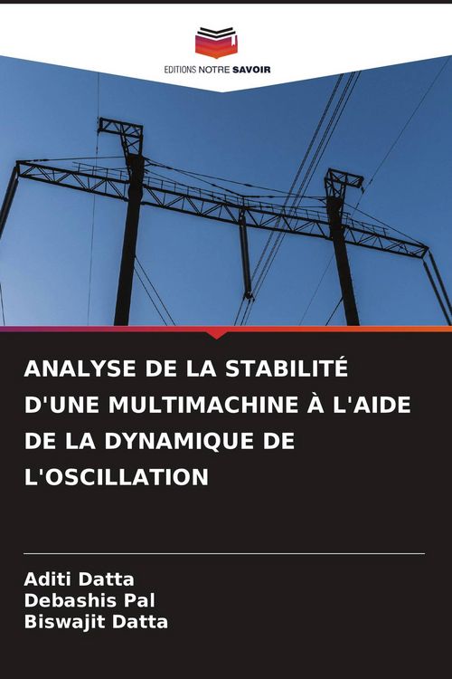 Produktbild: Analyse De La Stabilit&eacute; D'une Multimachine &Agrave; L'aide De La Dynamique De L'oscillation
