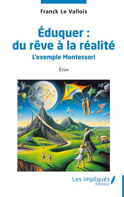 Produktbild: &Eacute;duquer : du r&ecirc;ve &agrave; la r&eacute;alit&eacute;