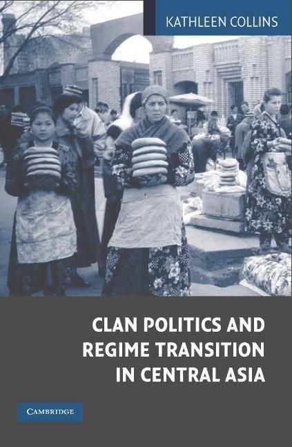 Produktbild: Clan Politics and Regime Transition in Central Asia