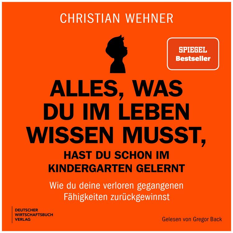 Produktbild: Alles, was du im Leben wissen musst, hast du schon im Kindergarten gelernt