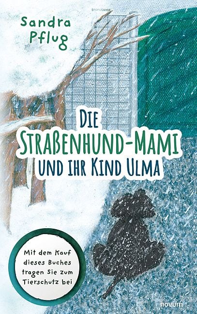 Produktbild: Die Stra&szlig;enhund-Mami und ihr Kind Ulma
