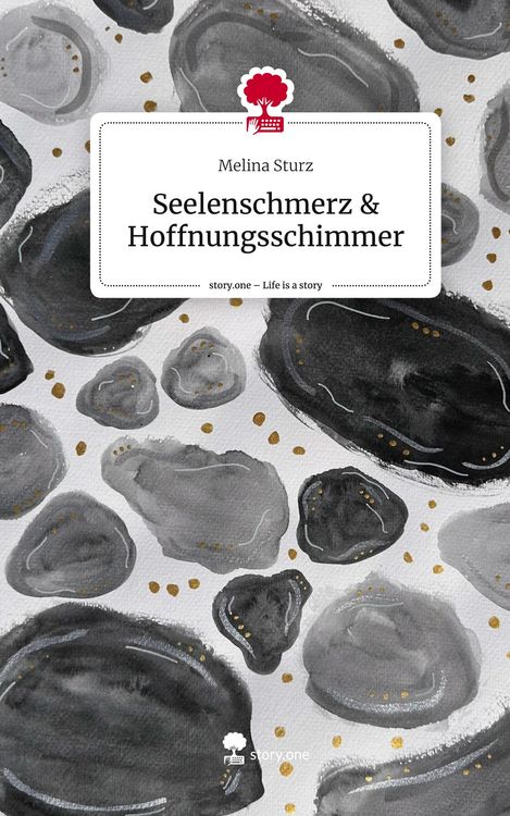 Produktbild: Seelenschmerz & Hoffnungsschimmer. Life is a Story - story.one