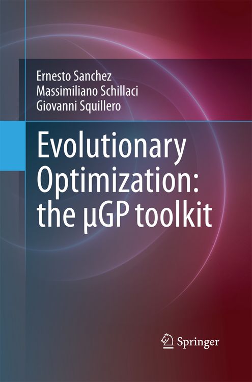 Produktbild: Evolutionary Optimization: the &micro;GP toolkit