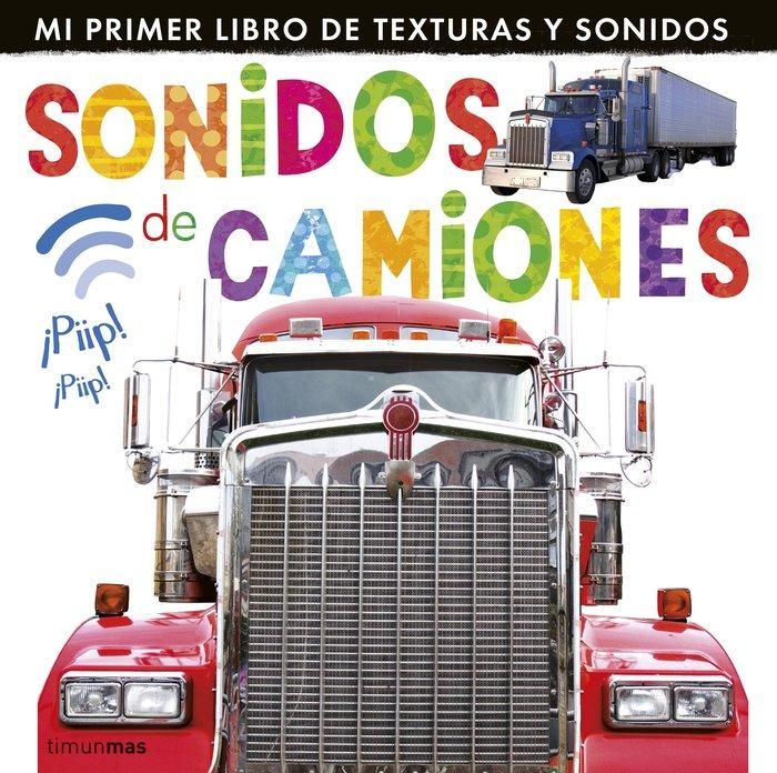 Produktbild: Sonidos de camiones : mi primer libro de texturas y sonidos