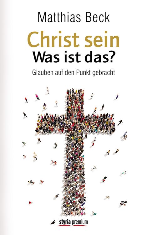 Produktbild: Christ sein &ndash; was ist das?