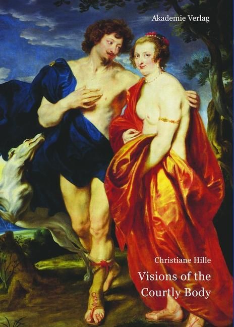 Produktbild: Visions of the Courtly Body