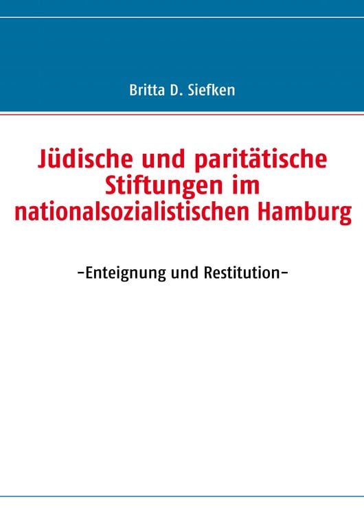 Produktbild: J&uuml;dische und parit&auml;tische Stiftungen im nationalsozialistischen Hamburg