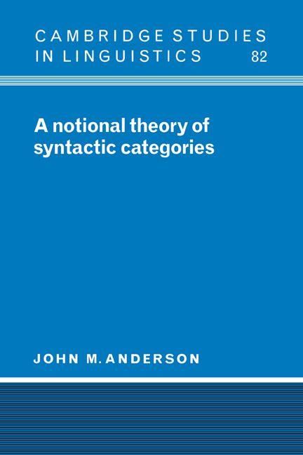 Produktbild: A Notional Theory of Syntactic Categories
