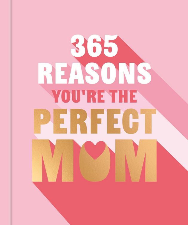 Produktbild: 365 Reasons You're the Perfect Mum