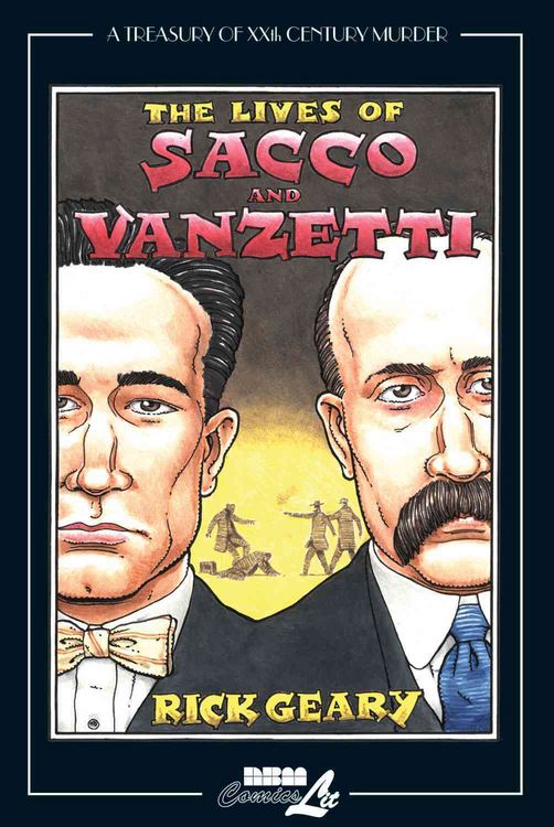 Produktbild: Geary, R: The Lives of Sacco & Vanzetti