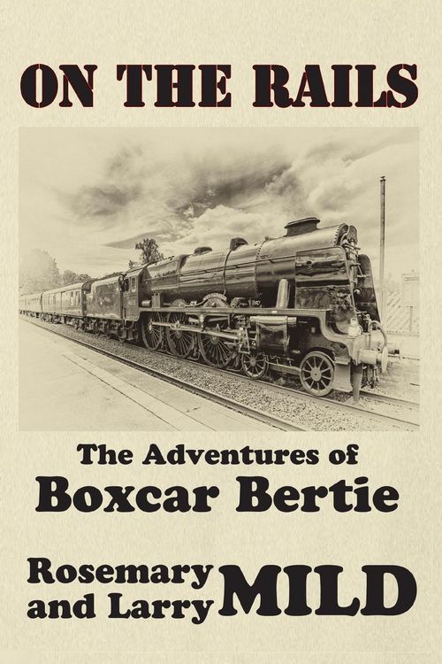 Produktbild: On the Rails, The Adventures of Boxcar Bertie