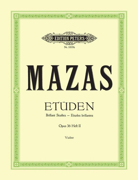 Produktbild: Mazas, J: Studies Op. 36 for Violin -- &Eacute;tudes Brillantes