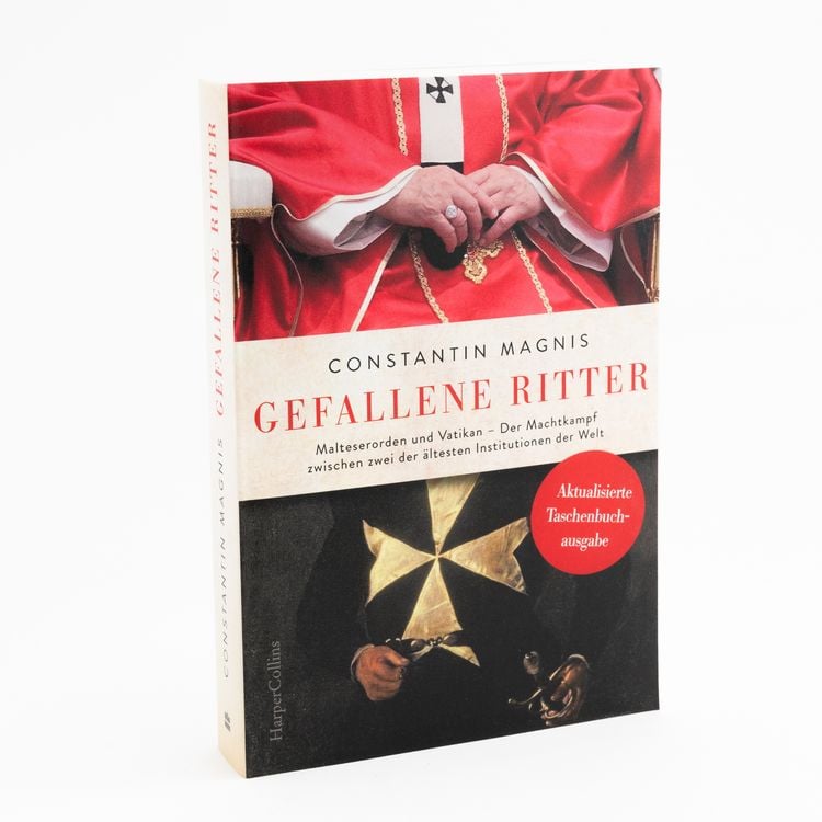 Produktbild: Gefallene Ritter. Malteserorden und Vatikan. Der Machtkampf zwischen zwei der &auml;ltesten Institutionen der Welt &ndash; AKTUALISIERTE TASCHENBUCHAUSGABE
