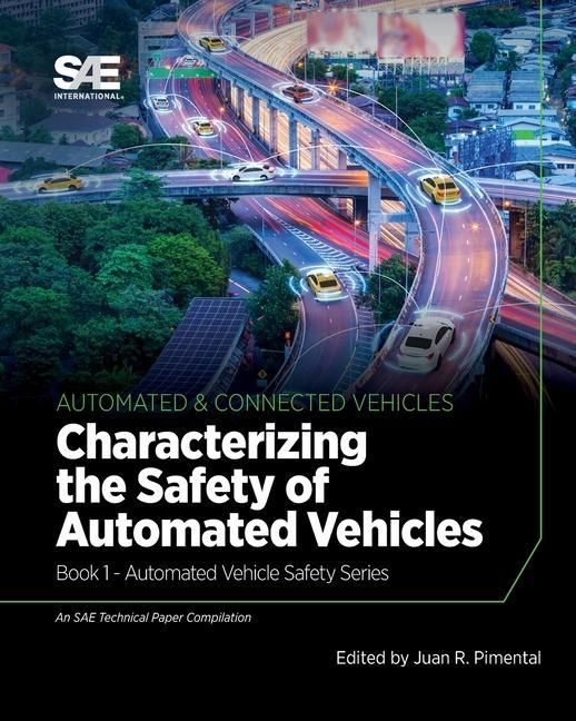 Produktbild: Characterizing the Safety of Automated Vehicles