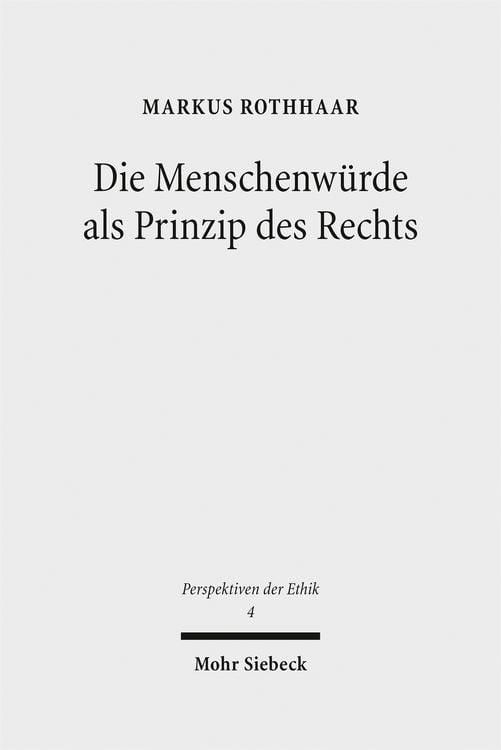 Produktbild: Die Menschenw&uuml;rde als Prinzip des Rechts