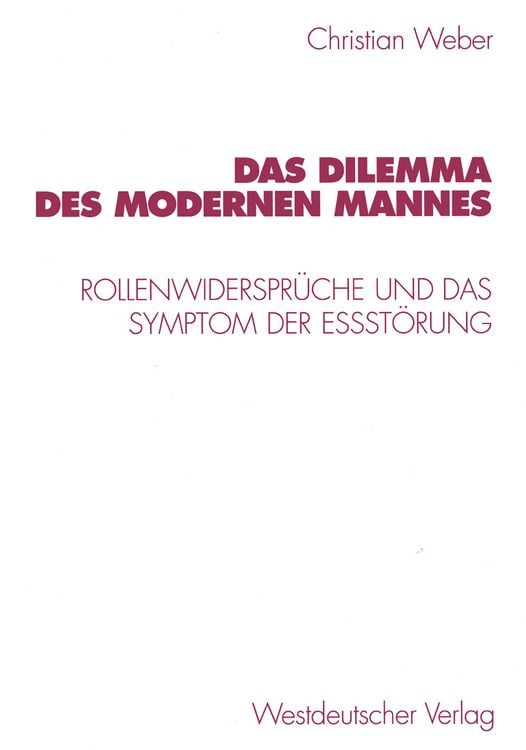 Produktbild: Das Dilemma des modernen Mannes