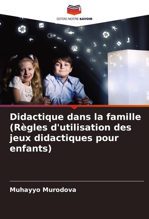 Produktbild: Didactique dans la famille(R&egrave;gles d'utilisation des jeux didactiques pour enfants)