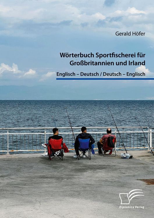 Produktbild: W&ouml;rterbuch Sportfischerei f&uuml;r Gro&szlig;britannien und Irland. Englisch - Deutsch / Deutsch - Englisch