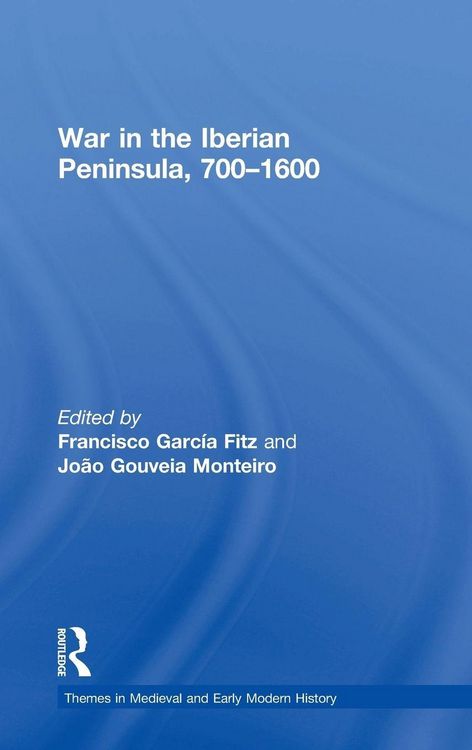 Produktbild: War in the Iberian Peninsula, 700-1600