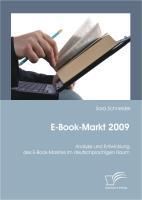 Produktbild: E-Book-Markt 2009: Analyse und Entwicklung des E-Book-Marktes im deutschprachigen Raum