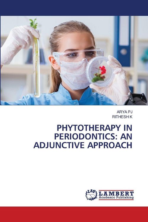Produktbild: PHYTOTHERAPY IN PERIODONTICS: AN ADJUNCTIVE APPROACH