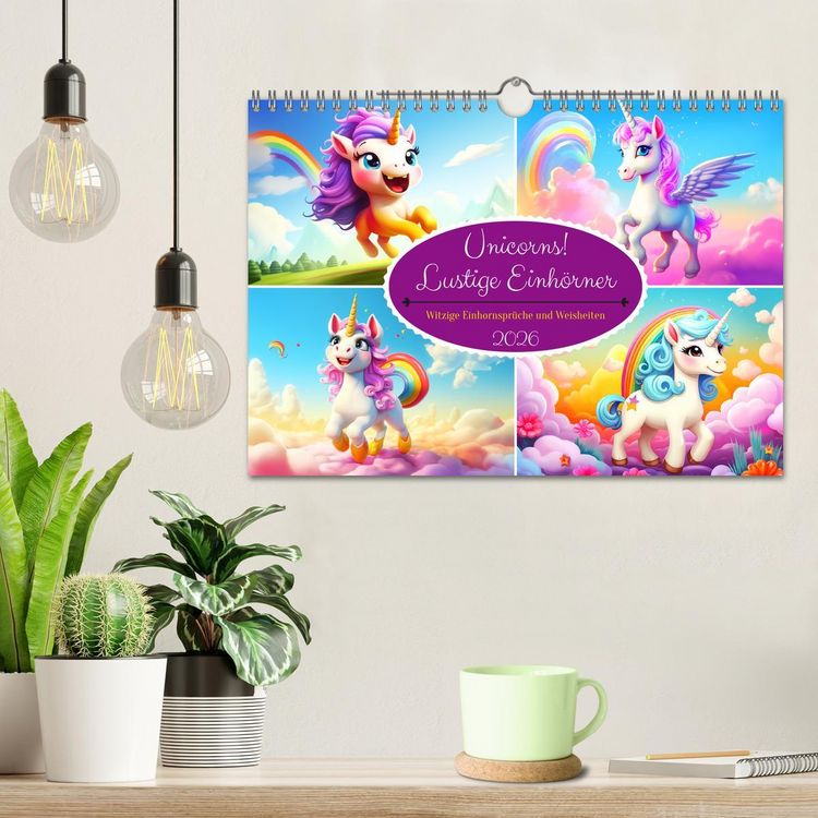 Produktbild: Unicorns! Lustige Einh&ouml;rner. Witzige Einhornspr&uuml;che und Weisheiten (Wandkalender 2026 DIN A4 quer), CALVENDO Monatskalender