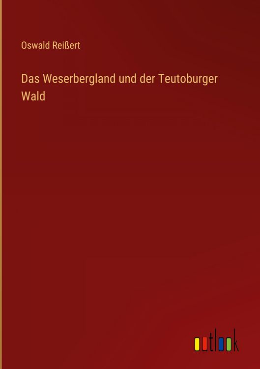 Produktbild: Das Weserbergland und der Teutoburger Wald