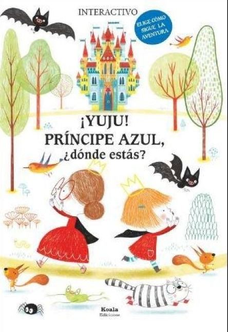 Produktbild: &iexcl;Yuju! pr&iacute;ncipe azul, &iquest;d&oacute;nde est&aacute;s?