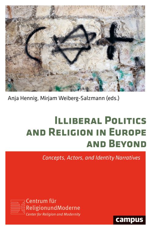 Produktbild: Illiberal Politics and Religion in Europe and Beyond